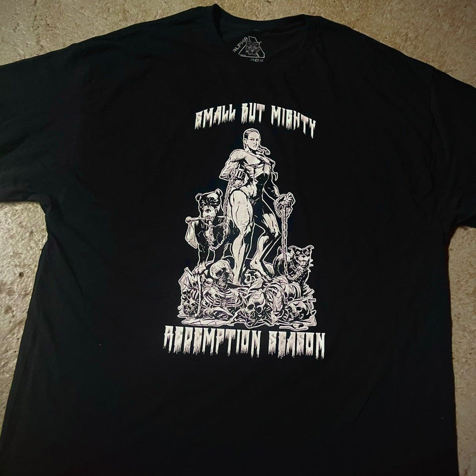 SMALL BUT MIGHTY "REDEMPTION SEASON"